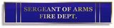 Sergeant of Arms Fire Dept Citation Bar | National Medals Of Honor
